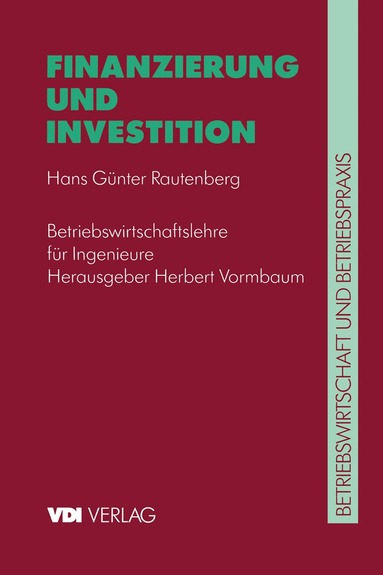 Hans G. Rautenberg, Herbert Vormbaum - Finanzierung und Investition, Häftad