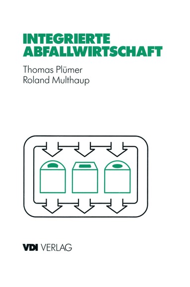 Thomas Plümer, Roland Multhaup - Integrierte Abfallwirtschaft, Häftad