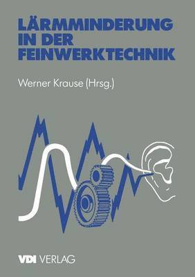 bokomslag Lrmminderung in der Feinwerktechnik