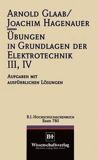 bokomslag bungen in Grundlagen der Elektrotechnik III, IV