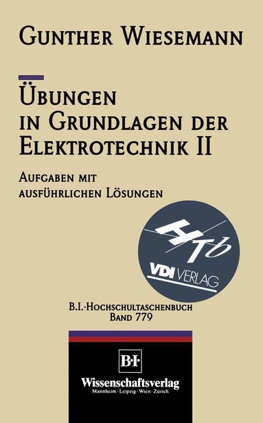 Gunther Wiesemann - Übungen in Grundlagen der Elektrotechnik II, Häftad
