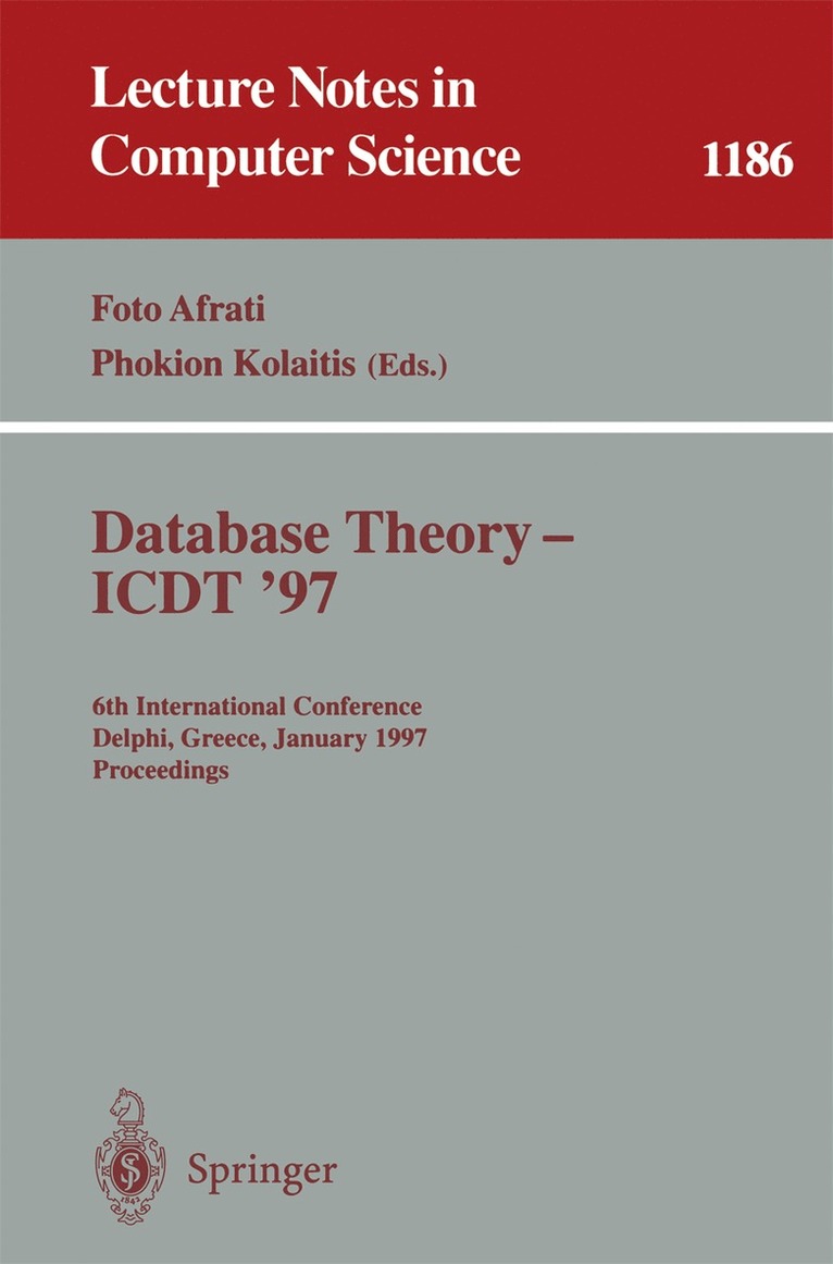 Database Theory - ICDT '97 1