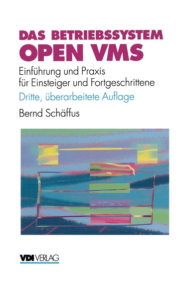 Bernd Schäffus - Das Betriebssystem Open VMS, Häftad