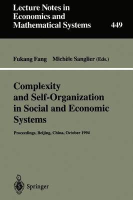 Complexity and Self-Organization in Social and Economic Systems 1