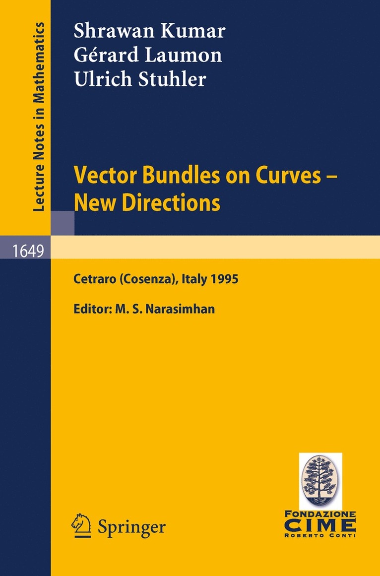 Shrawan Kumar, Gérard Laumon, Ulrich Stuhler, M.S. Narasimhan, M. S. Narasimhan - Vector Bundles on Curves - New Directions, Häftad