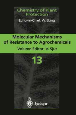 Molecular Mechanisms of Resistance to Agrochemicals