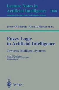 bokomslag Fuzzy Logic in Artificial Intelligence: Towards Intelligent Systems