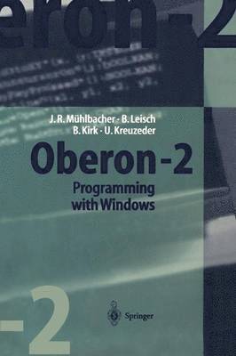 Oberon-2 Programming with Windows 1