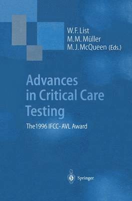 W.F. List, M.M. Müller, M.J. McQueen, W. F. List, M. M. Müller, M. J. McQueen - Advances in Critical Care Testing, Häftad