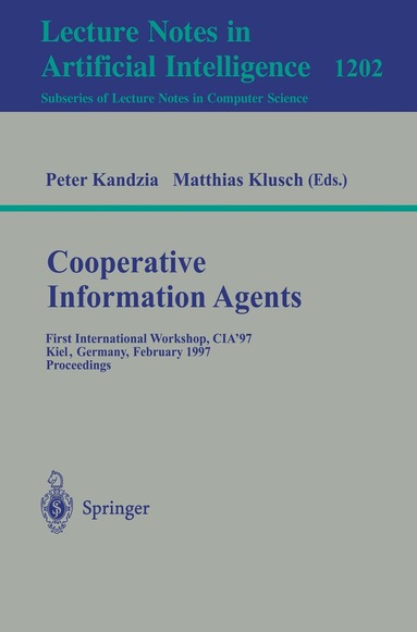 Peter Kandzia, Matthias Klusch - Cooperative Information Agents, Häftad