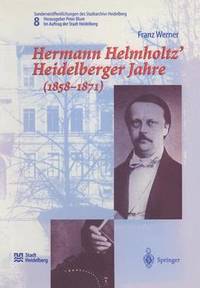 bokomslag Hermann Helmholtz Heidelberger Jahre (18581871)