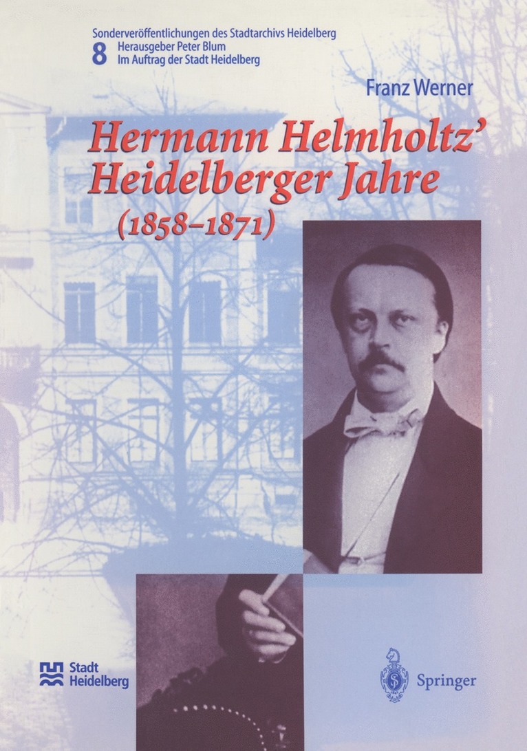 Hermann Helmholtz Heidelberger Jahre (18581871) 1