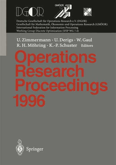 Uwe Zimmermann, Ulrich Derigs, Wolfgang A. Gaul, Rolf H. Möhring, Karl-Peter Schuster - Operations Research Proceedings 1996, Häftad