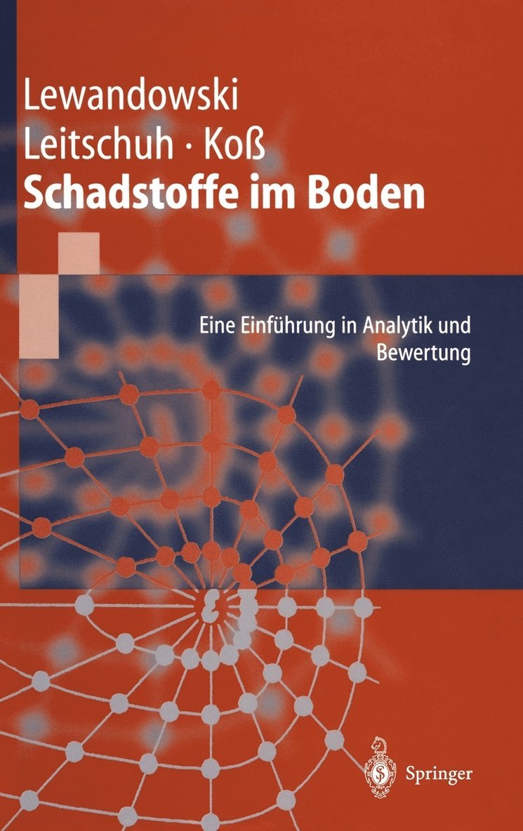 Jörg Lewandowski, Stephan Leitschuh, Volker Koß - Schadstoffe im Boden, Inbunden