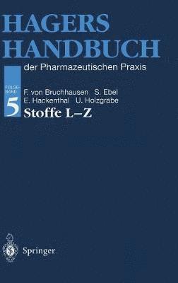 bokomslag Hagers Handbuch Der Pharmazeutischen Praxis: Folgeband 5: Stoffe L-Z
