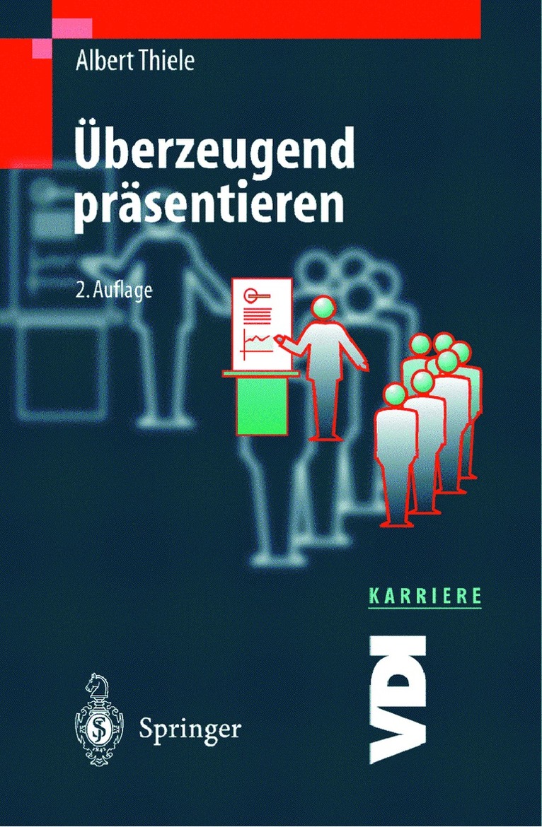Albert Thiele - Überzeugend präsentieren, Häftad