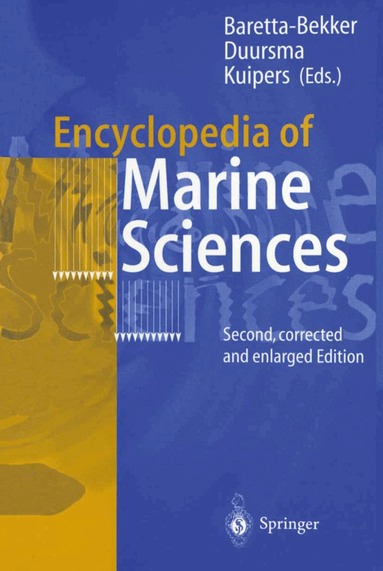 Hanneke J.G. Baretta-Bekker, Egbert K. Duursma, Bouwe R. Kuipers - Encyclopedia of Marine Sciences, Häftad