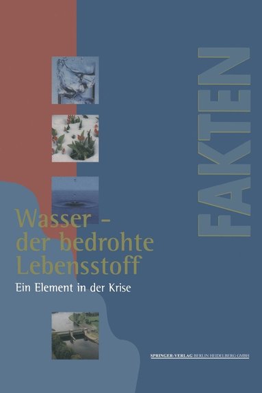 bokomslag Wasser - der bedrohte Lebensstoff