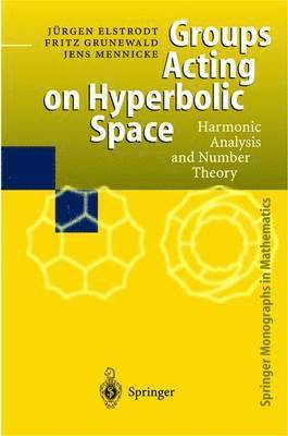 bokomslag Groups Acting on Hyperbolic Space