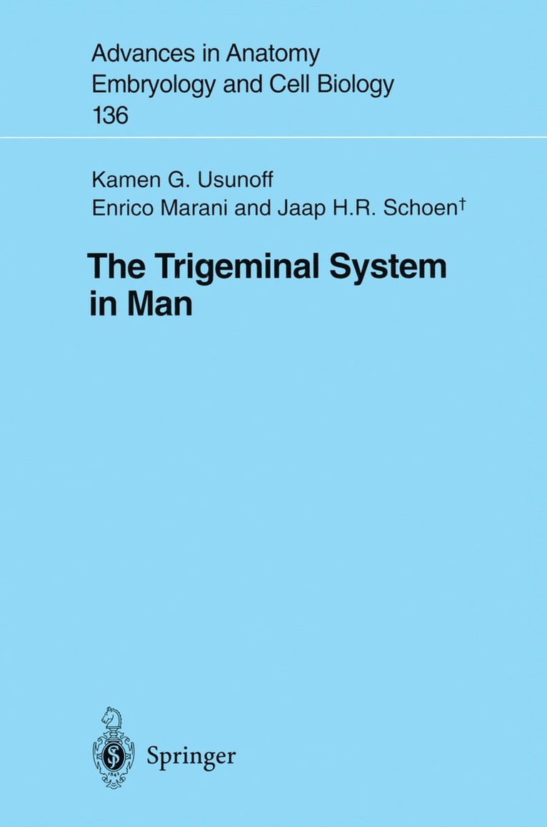 Kamen G. Usunoff, Enrico Marani, Jaap H.R. Schoen - Trigeminal System in Man, Häftad