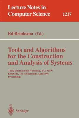 bokomslag Tools and Algorithms for the Construction and Analysis of Systems