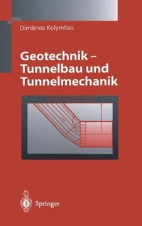 bokomslag Geotechnik - Tunnelbau Und Tunnelmechanik