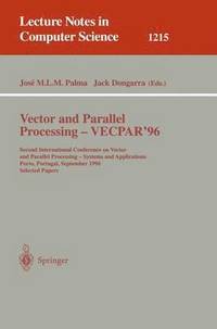 bokomslag Vector and Parallel Processing - VECPAR'96