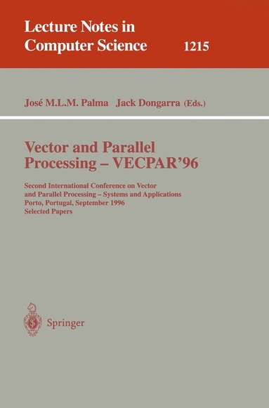 Jose M.L.M. Palma, Jack Dongarra - Vector and Parallel Processing - VECPAR'96, Häftad