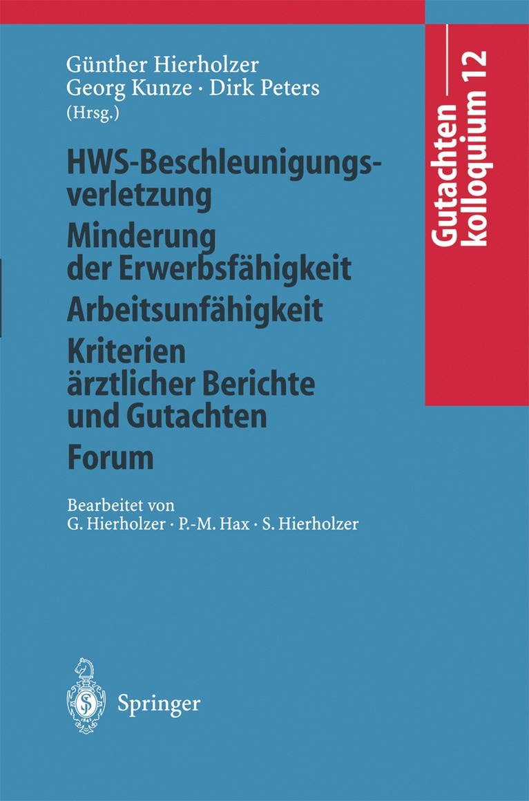 Günther Hierholzer, Georg Kunze, Dirk Peters, S. Hierholzer, H. Scheele, G. Hierholzer, P. -M. Hax - Gutachtenkolloquium 12, Häftad