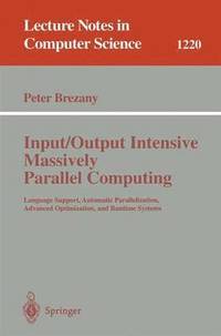 bokomslag Input/Output Intensive Massively Parallel Computing