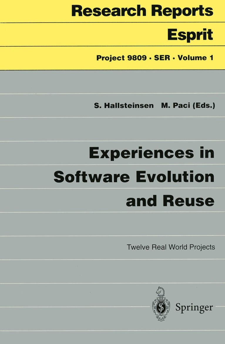 Experiences in Software Evolution and Reuse