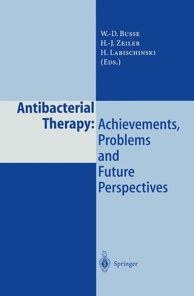 bokomslag Antibacterial Therapy: Achievements, Problems and Future Perspectives