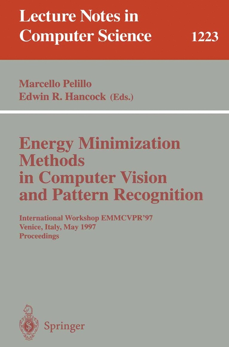 Energy Minimization Methods in Computer Vision and Pattern Recognition 1