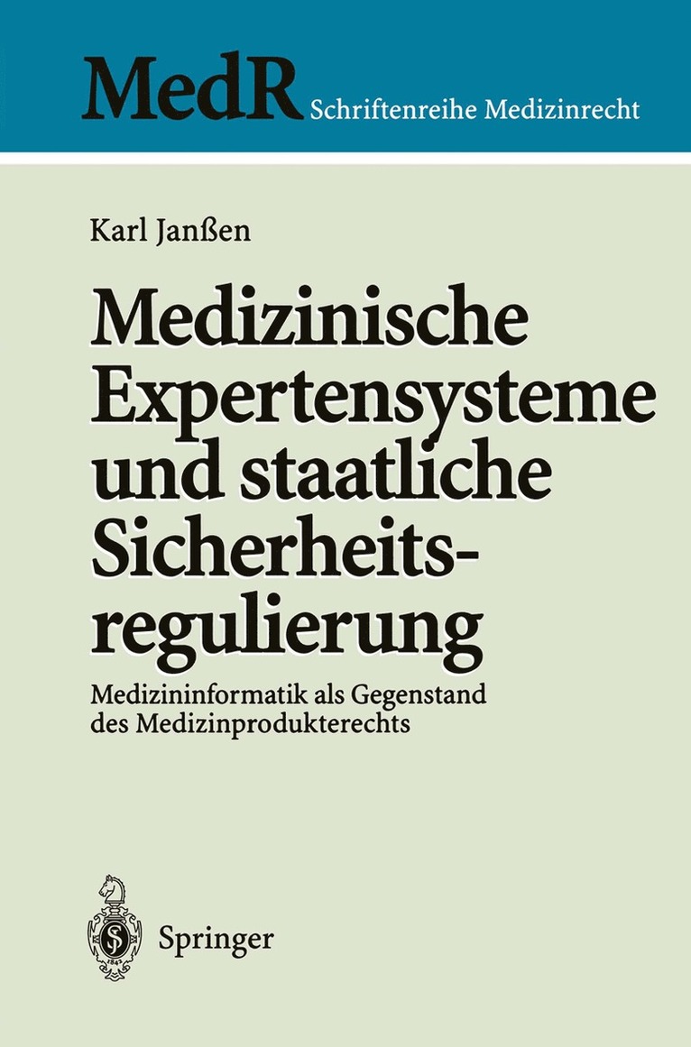 Karl Janßen - Medizinische Expertensysteme und staatliche Sicherheitsregulierung, Häftad