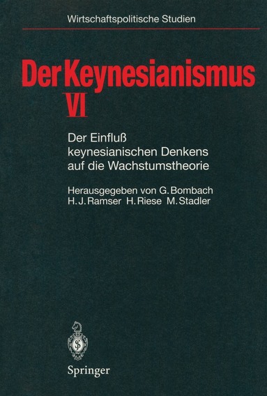 Gottfried Bombach, Hans J. Ramser, Hajo Riese, Manfred Stadler - Der Keynesianismus VI, Häftad