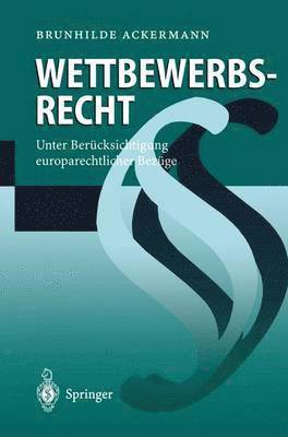 Brunhilde Ackermann - Wettbewerbsrecht, Häftad