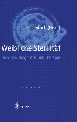 Klaus Diedrich - Weibliche Sterilitat, Inbunden