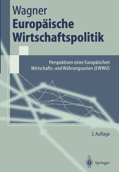 Helmut Wagner - Europäische Wirtschaftspolitik, Häftad