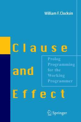 William F. Clocksin, William Clocksin - Clause and Effect, Häftad