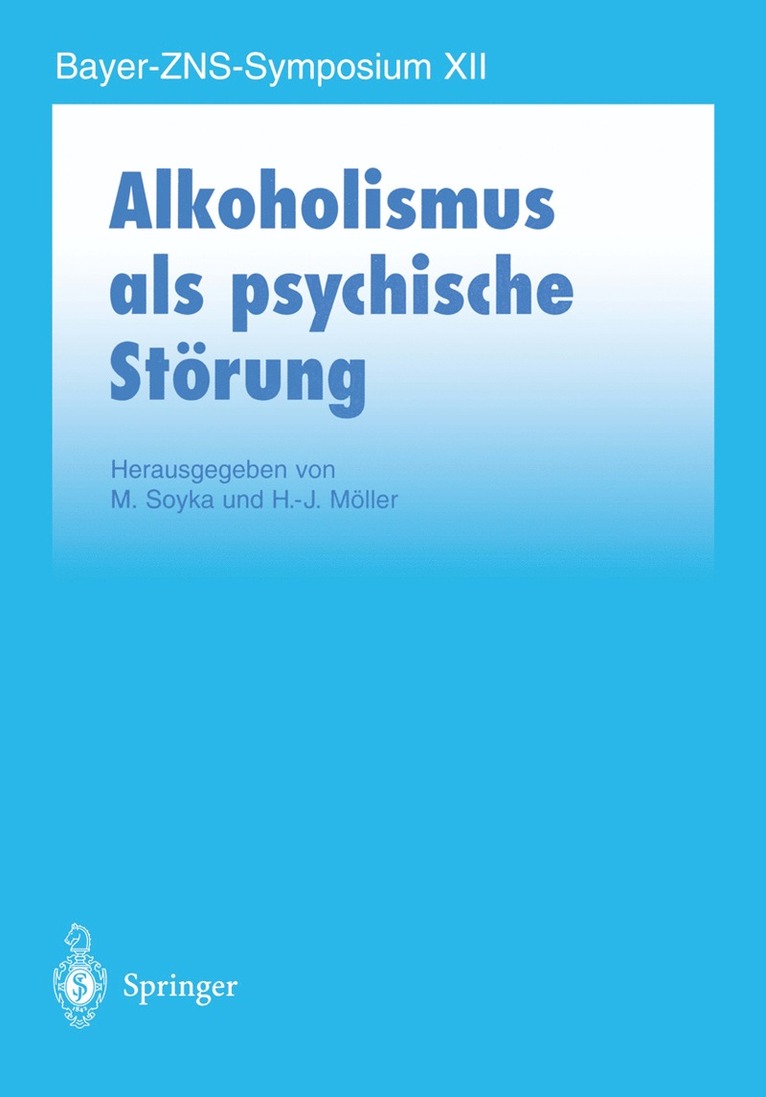 M. Soyka, H.-J. Möller, H. -J Möller, Hans-Jürgen Möller, H. -J. Möller - Alkoholismus als psychische Störung, Häftad