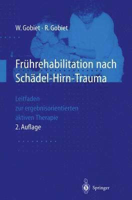 Frhrehabilitation nach Schdel-Hirn-Trauma 1