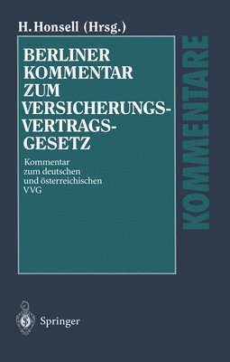 Heinrich Honsell - Berliner Kommentar Zum Versicherungsvertragsgesetz, Inbunden
