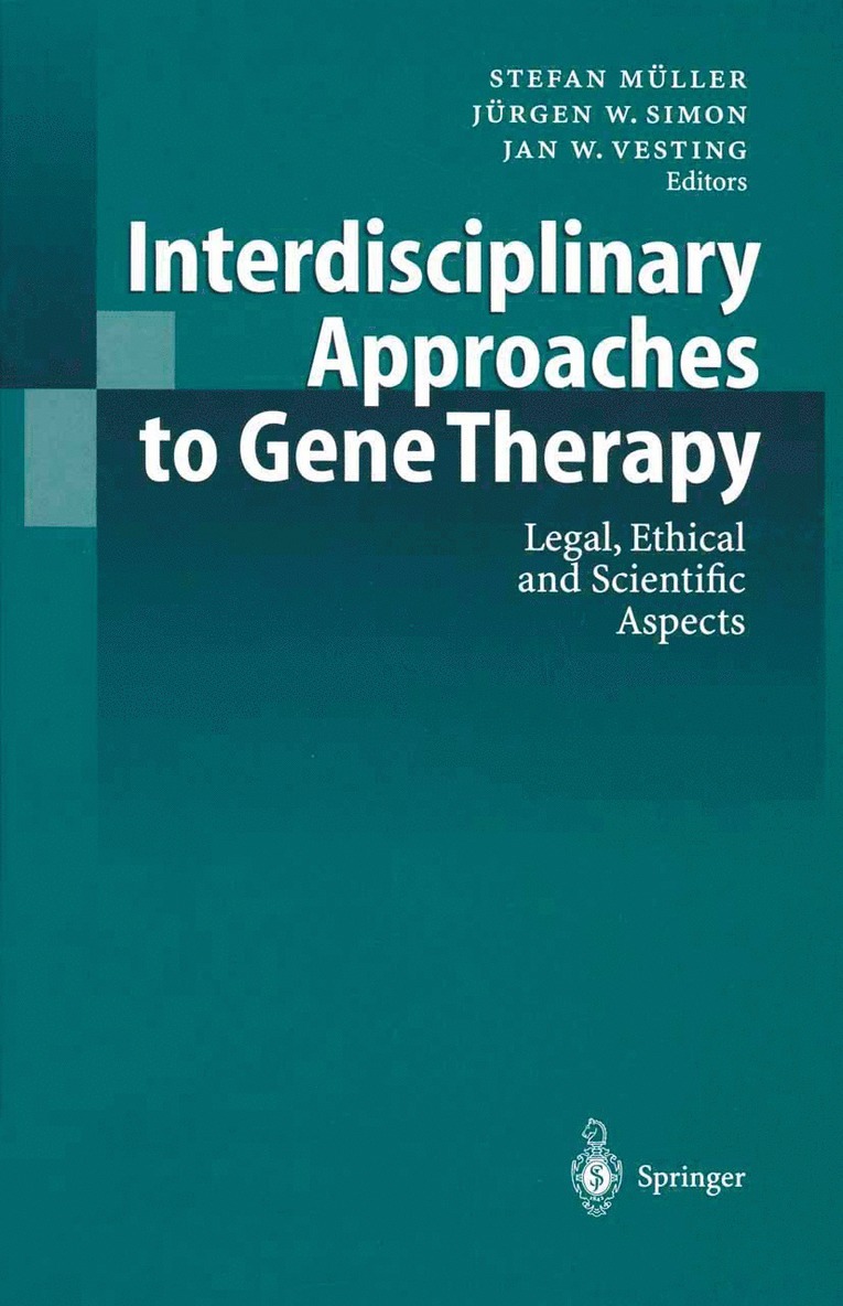 Stefan Müller, Jürgen W. Simon, Jan W. Vesting - Interdisciplinary Approaches to Gene Therapy, Häftad