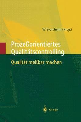 Walter Eversheim - Prozeßorientiertes Qualitätscontrolling, Inbunden