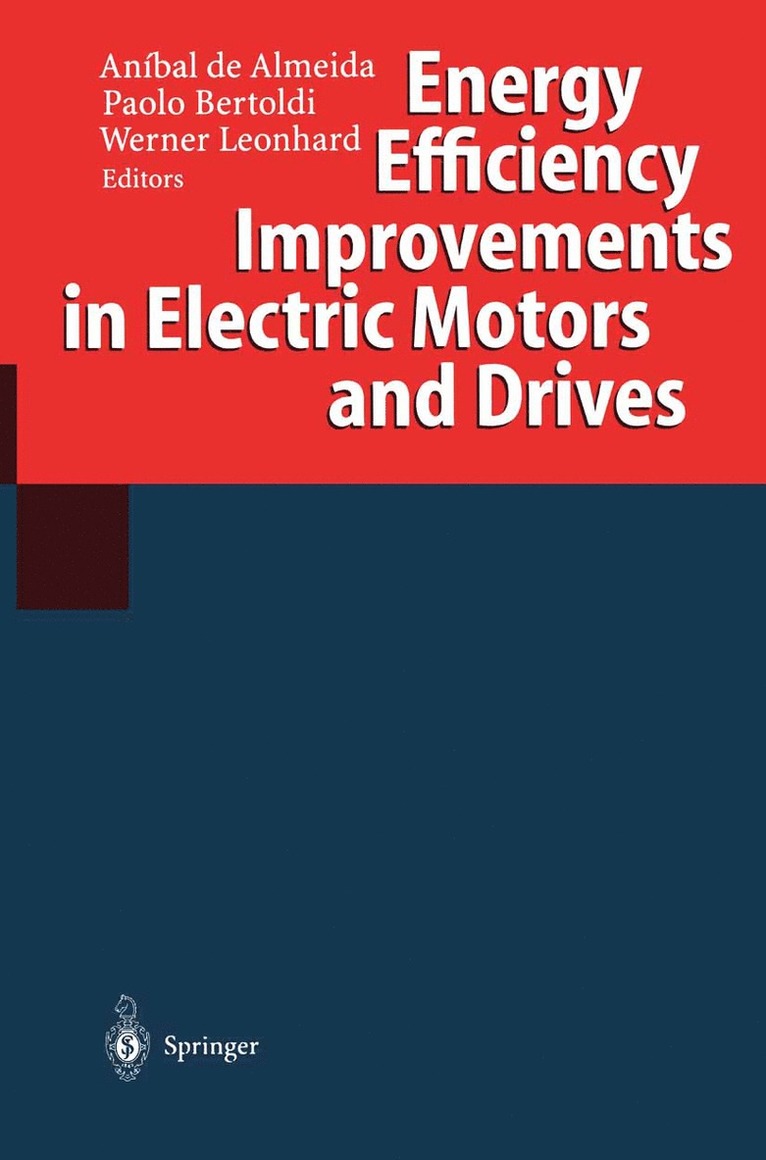 Energy Efficiency Improvements in Electric Motors and Drives 1