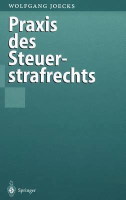 bokomslag Praxis des Steuerstrafrechts