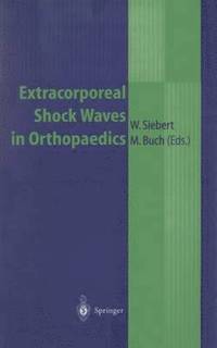 bokomslag Extracorporeal Shock Waves in Orthopaedics