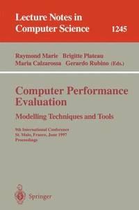bokomslag Computer Performance Evaluation Modelling Techniques and Tools