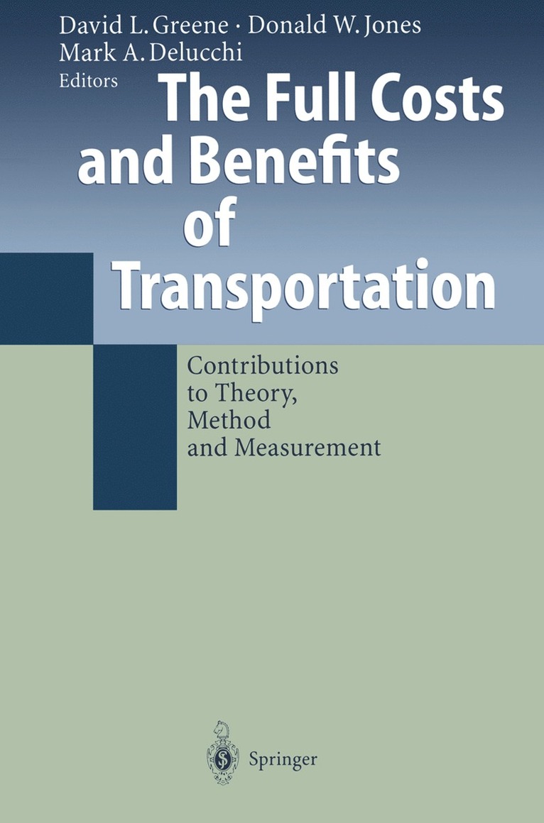 Full Costs and Benefits of Transportation