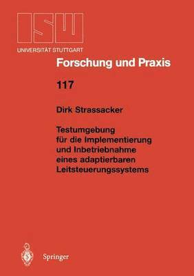 bokomslag Testumgebung fr die Implementierung und Inbetriebnahme eines adaptierbaren Leitsteuerungssystems